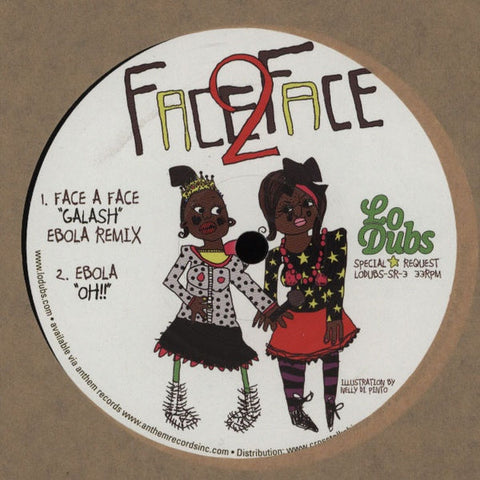 Face 2 Face / Ebola - Galash 12" Lo Dubs Special Request Lodubs-SR-3