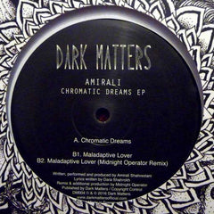 Amirali - Chromatic Dreams EP 12" Dark Matters ‎– DM004