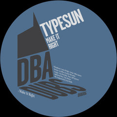 Typesun ‎– Make It Right 10" DBA Dubs ‎– DUB006