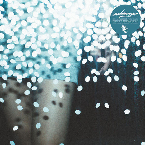 Submerse ‎– Slow Waves - Project: Mooncircle ‎– PMC132