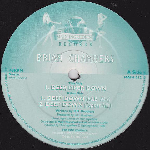 Brian Chambers - Deep, Deep, Down - Main Ingredient Recordings ‎– MAIN 012