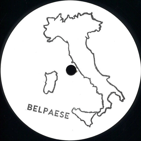 Belpaese ‎– Belpaese 001 - Belpaese Edits ‎– BELP001