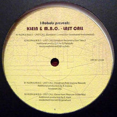 I-Robots, Klein & MBO - Last Call Opilec Music ‎– OPCM 12 034