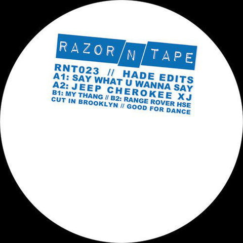 Hade - Hade Edits - Razor N Tape ‎– RNT023