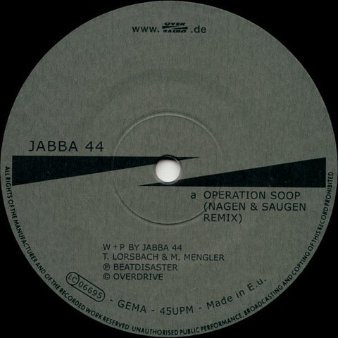 Jabba 44 - Operation Soop (Remixes) 12" Overdrive OVER 140-12