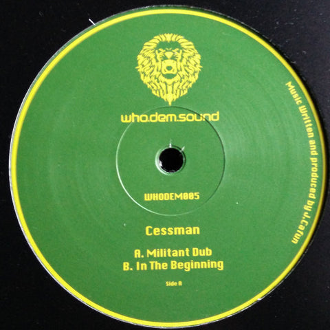 Cessman ‎– Militant Dub / In The Beginning 10" WhoDemSound ‎– WHODEM005