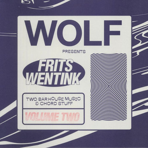 Frits Wentink ‎– Two Bar House Music & Chord Stuff Volume Two - Wolf Music Recordings ‎– WOLF2BAR02
