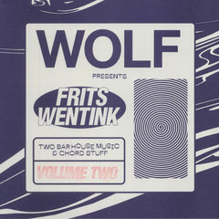Frits Wentink ‎– Two Bar House Music & Chord Stuff Volume Two - Wolf Music Recordings ‎– WOLF2BAR02