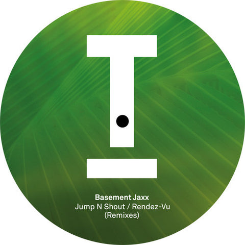 Basement Jaxx ‎– Jump N Shout / Rendez-Vu (Remixes) - Toolroom Records ‎– TOOL55701V