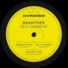 Brawther ‎– Do It Yourself EP - Secretsundaze ‎– SECRET001