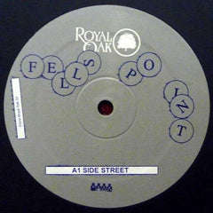Fells Point ‎– Side Street 12" Royal Oak ‎– ROYAL 33