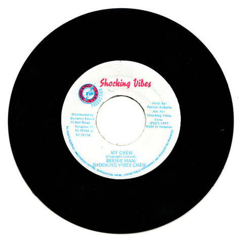Beenie Man - My Crew 7" Shocking Vibes