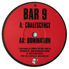Bar 9 - Coalescence / Domination 12" Z Audio ZAUDIO 012