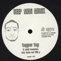 Sir Spyro ‎– Topper Top - Deep Medi Musik ‎– medi-95