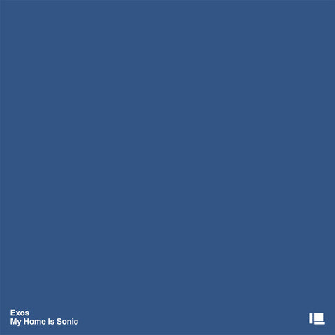 Exos ‎– My Home Is Sonic - Delsin ‎– DSR-X9
