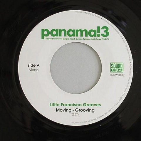 Little Francisco Greaves ‎– Panama! 3 7" Soundway ‎– SNDW7008
