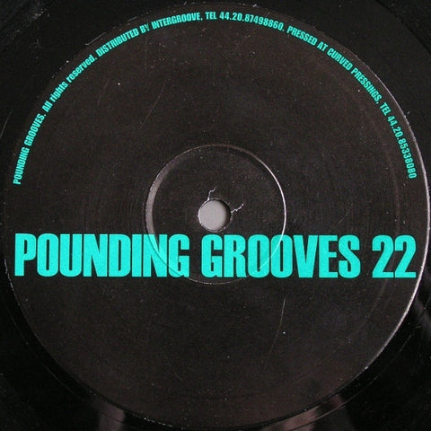 Pounding Grooves - Pounding Grooves 22 10" Pounding Grooves PGV 22