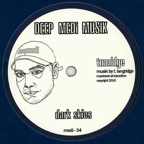 Tunnidge - Dark Skies / Tribe 12" Deep Medi Musik medi-34