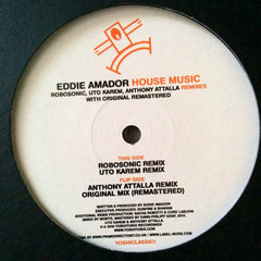 Eddie Amador ‎– House Music (Remixes) Yoshitoshi Recordings ‎– YOSHICLASSIC1
