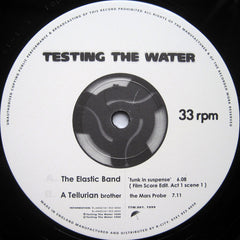The Elastic Band (2) / A Tellurian Brother ‎– Testing The Water 12" Testing The Water ‎– TTW.001