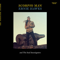 Ernie Hawks And The Soul Investigators ‎– Scorpio Man - Timmion Records ‎– TRLP-12005