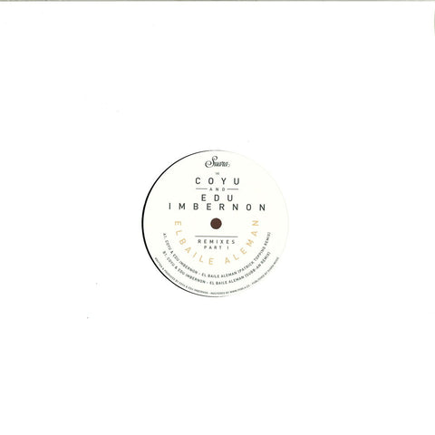 Coyu And Edu Imbernon - El Baile Aleman Remixes Part 1 - Suara ‎– Suara185