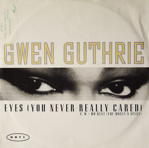 Gwen Guthrie - Eyes (You Never Really Cared) 12" HTR1001, HOT1 Hot Times Records Inc