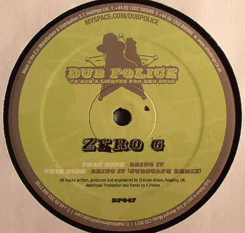 Zero G - Bring It 12" Dub Police DP047