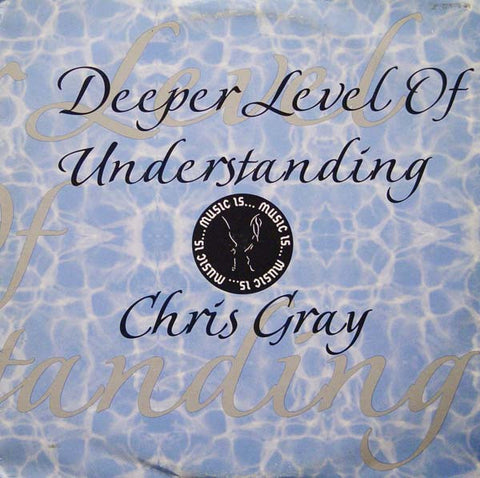 Chris Gray - Deeper Level Of Understanding 2x12" Music Is... MULP 01