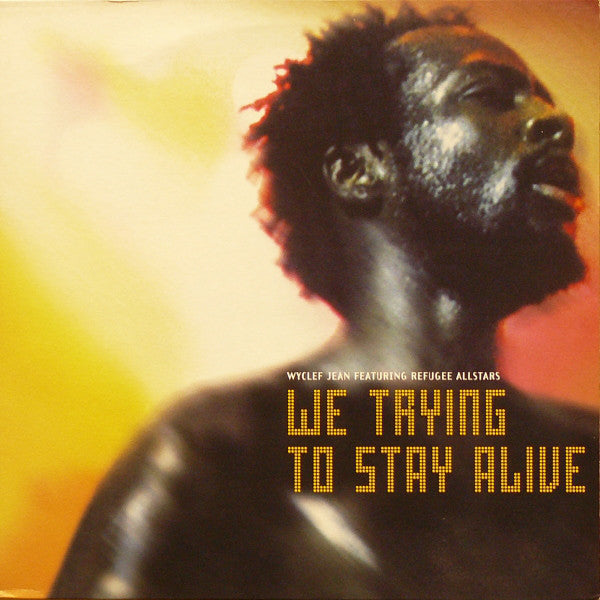 Wyclef Jean Featuring Refugee Allstars - We Trying To Stay Alive 12", Promo Columbia XPR 2352