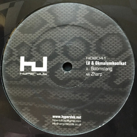 LV & Okmalumkoolkat - Boomslang / Zharp 12" Hyperdub HDB041