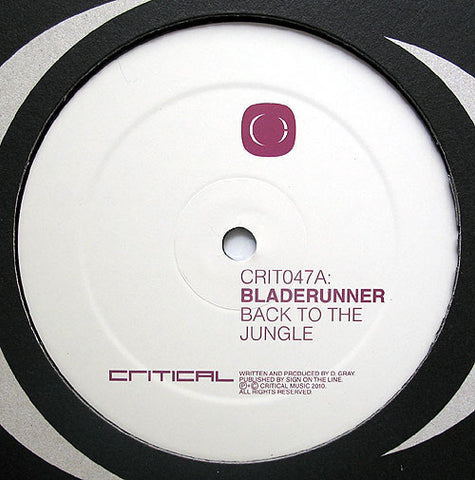 Bladerunner & Serum (2) ‎– Back To The Jungle / Who Jah Bless - Critical Recordings ‎– CRIT047