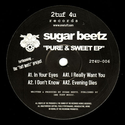 Sugar Beetz - Pure & Sweet EP 12" 2tuf 4u Records 2T4U-006
