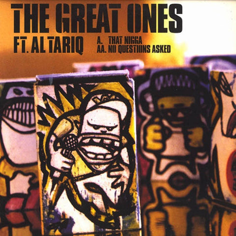 The Great Ones Featuring Al Tariq - That Nigga / No Questions Asked 12" Wordplay Records WORDV 013