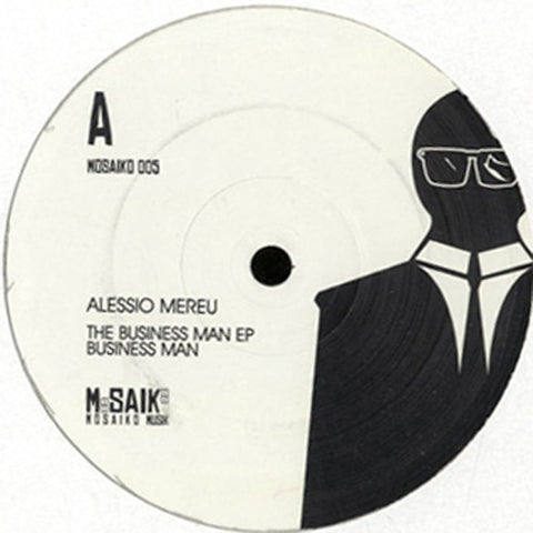 Alessio Mereu - The Business Man EP 12" Mosaiko Musik MOSAIKO 005