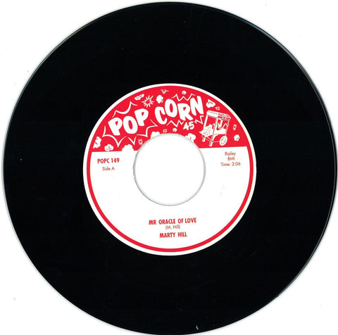 Marty Hill - Mr Oracle Of Love / Red Lips - Popcorn - POPC 149