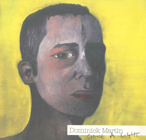 Dominick Martin ‎– Shine A Light 12" Signature Records ‎– SIGLP 005