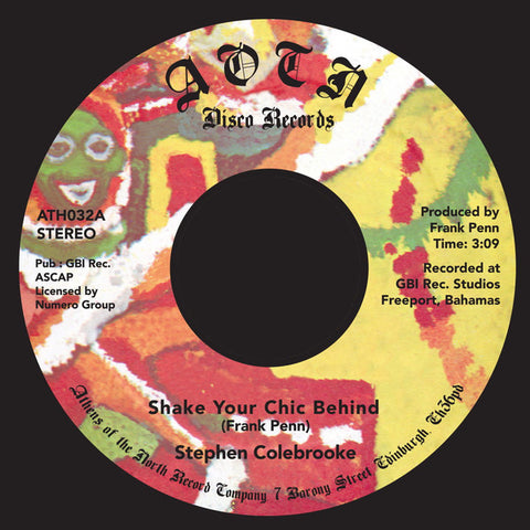 Stephen Colebrooke ‎– Shake Your Chic Behind 7" Athens Of The North ‎– ATH032