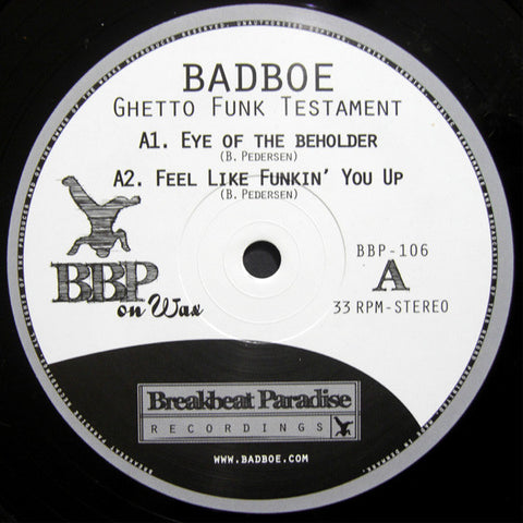 Badboe ‎– Ghetto Funk Testament - Breakbeat Paradise Recordings ‎– BBP-106