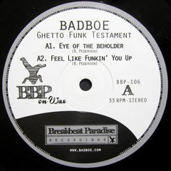 Badboe ‎– Ghetto Funk Testament - Breakbeat Paradise Recordings ‎– BBP-106