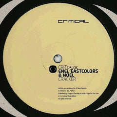 Enei, EastColors & Noel - Cracker / Danger Dance 12" Critical Recordings CRIT052