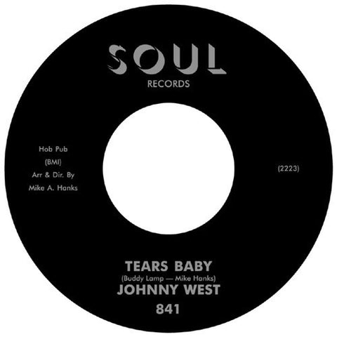 Johnny West - Tears Baby / It Ain't Love Soul - 841