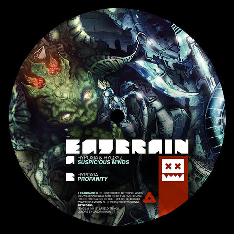 Hypoxia - Suspicious Minds / Profanity - Eatbrain ‎– EATBRAIN017