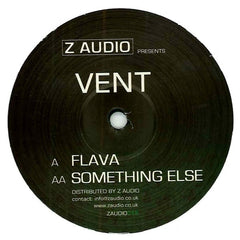 Vent - Flava / Something Else 12" Z Audio ZAUDIO019