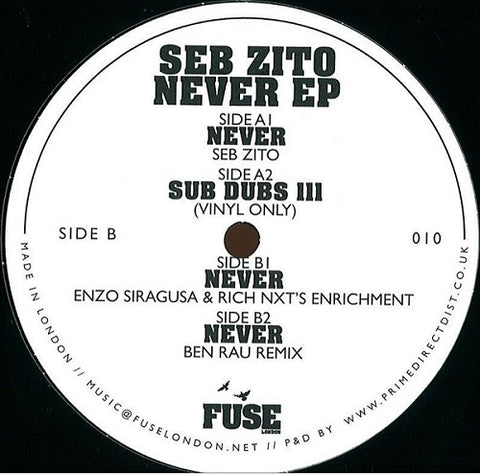 Seb Zito, Ben Rau ‎– Never - Fuse London ‎– FUSE010