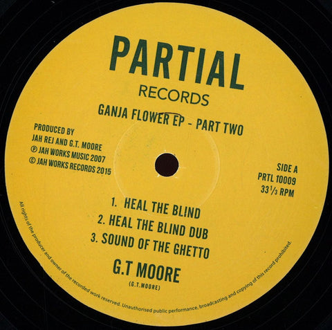 GT Moore ‎– Ganja Flower EP 2 Partial Records ‎– PRTL10009