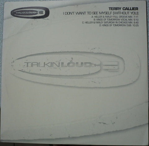 Terry Callier - I Don't Want To See Myself (Without You) 2x12" Talkin' Loud TKDJ63/64