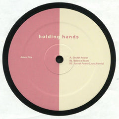 Adam Pits ‎– Socket Power / Balance Beam - Holding Hands ‎– HHANDS 005