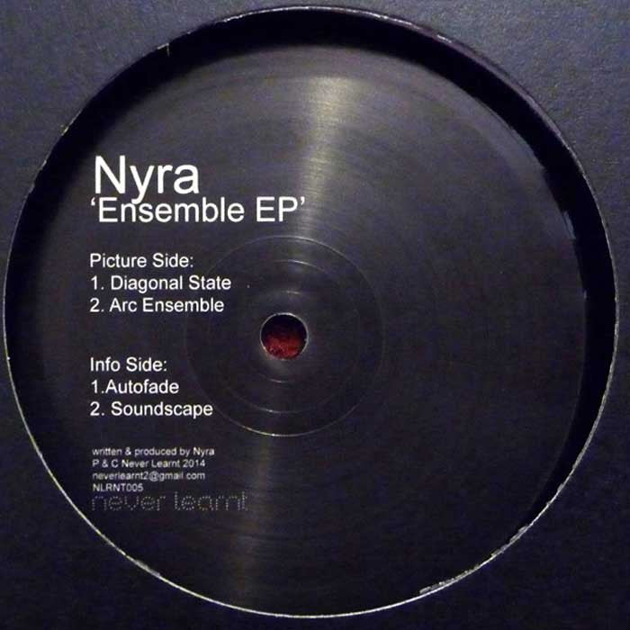 Nyra - Ensemble EP 12" Never Learnt NLRNT 005