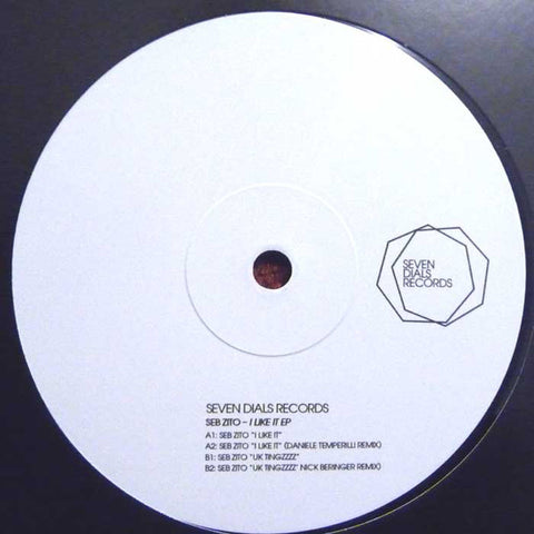Seb Zito ‎– I Like It EP - Seven Dials Records ‎– SDR002X